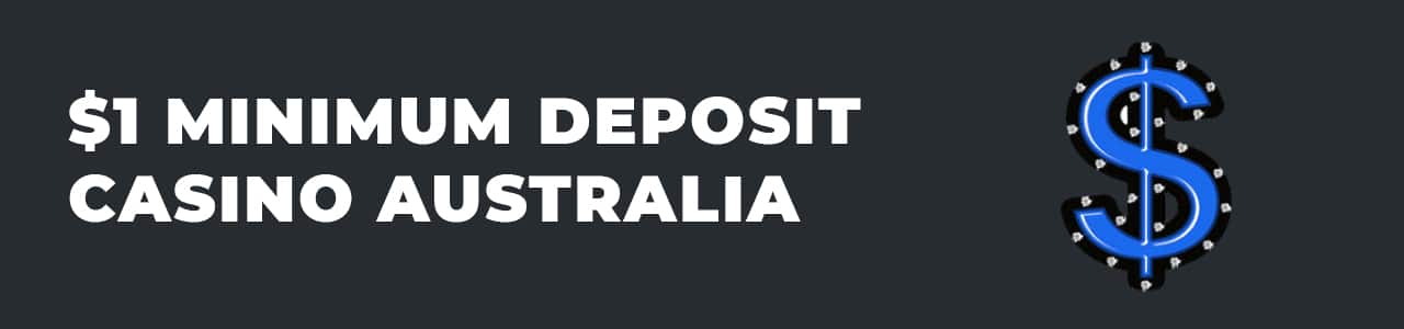 $1 deposit casino Australia