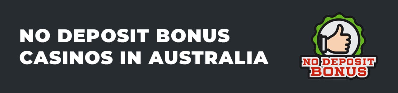 australian online casino no deposit bonus