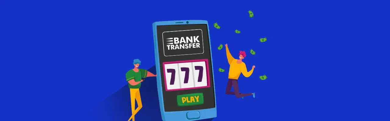 instant bank transfer casino